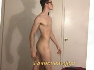 18aboveavgjoe