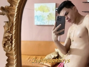 2selfsuckboys