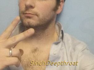 9inchDeepthroat