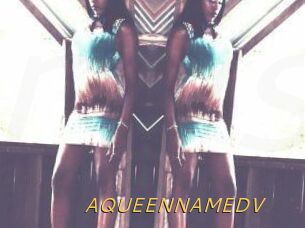 AQUEENNAMEDV