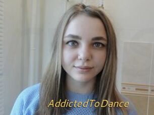 AddictedToDance