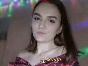 Aishana