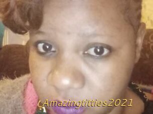 Amazingtitties2021