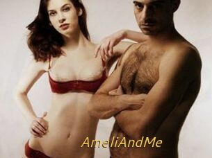AmeliAndMe