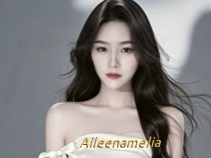 Aileenamelia