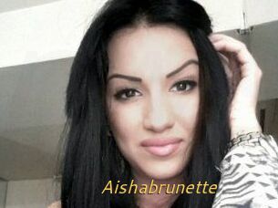Aishabrunette