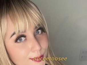 Aliceeroosee