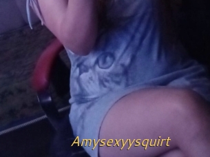 Amysexyysquirt