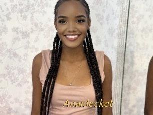 Anaidecket