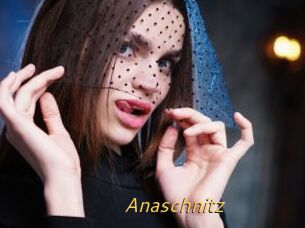 Anaschnitz