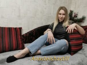 Anasteishastill