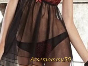 Arsemommy50