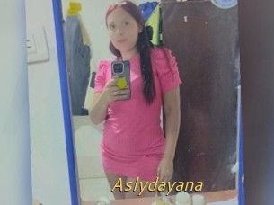 Aslydayana