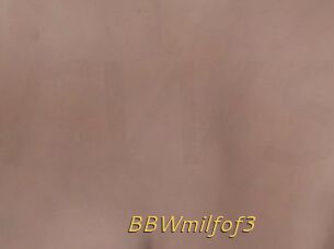 BBWmilfof3