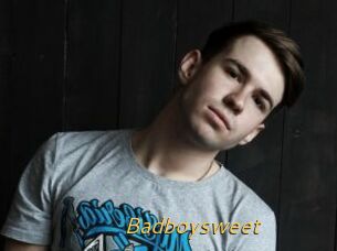 Badboysweet