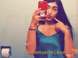 BellamuerteLove