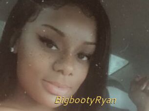 BigbootyRyan