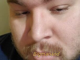 Bigmanand