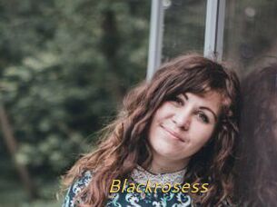 Blackrosess