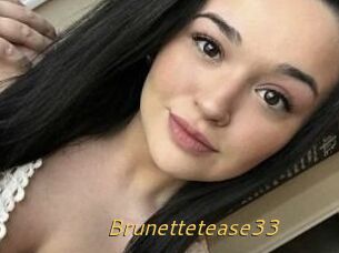 Brunettetease33
