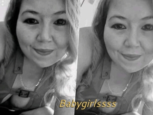 Babygirlssss