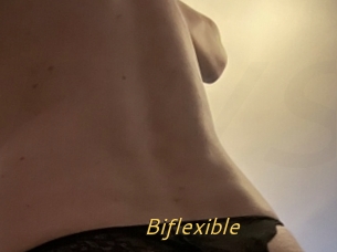 Biflexible