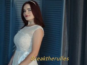 Breaktherulles