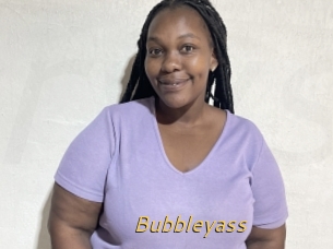 Bubbleyass