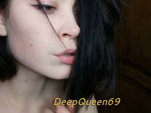 DeepQueen69