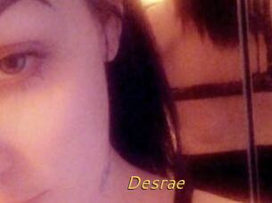 Desrae