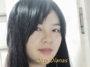 DirtyDianas
