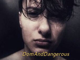 DomAndDangerous