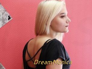 DreamMonica