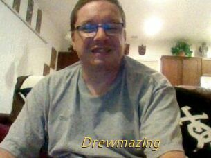 Drewmazing