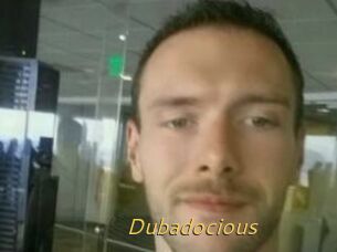 Dubadocious