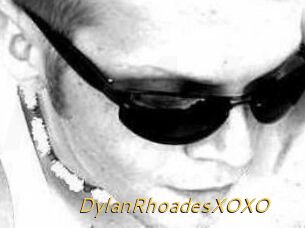 DylanRhoadesXOXO