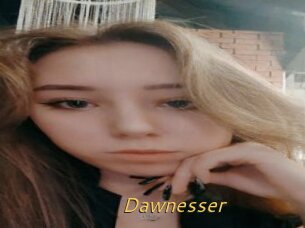 Dawnesser