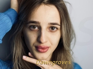 Dawngroves