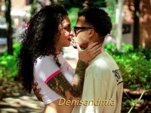Denisandmia