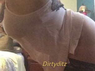Dirtyditz