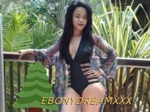 EBONYDREAMXXX