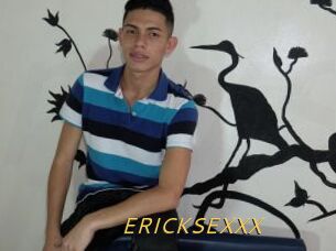 ERICKSEXXX