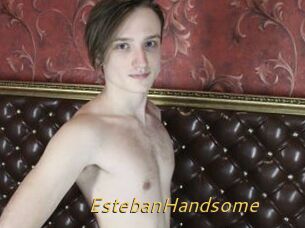 EstebanHandsome