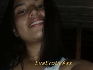EvaEroticAss