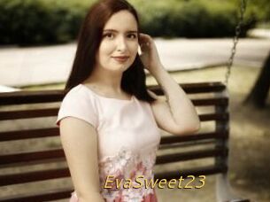EvaSweet23