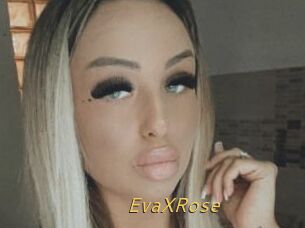 EvaXRose