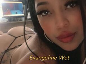 Evangeline_Wet