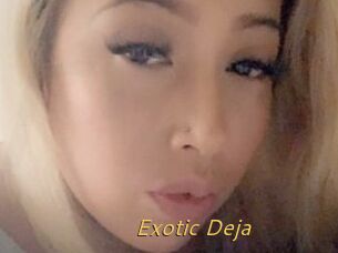 Exotic_Deja