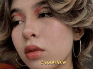 Edaeddie