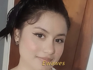 Ewawes